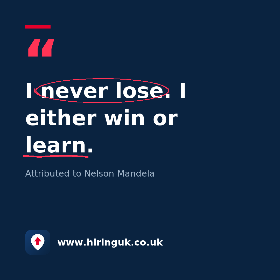 Quote card: I never lose. I either win or learn.