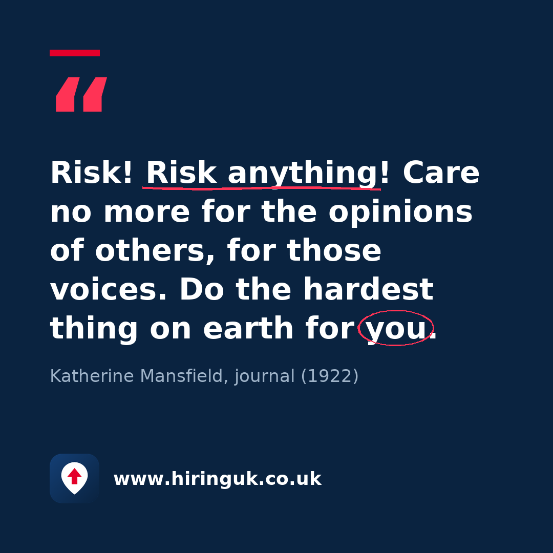 Quote card: Risk! Risk anything! Care no more for the opinions of others, for those voices. Do the hardest thing on earth for you.