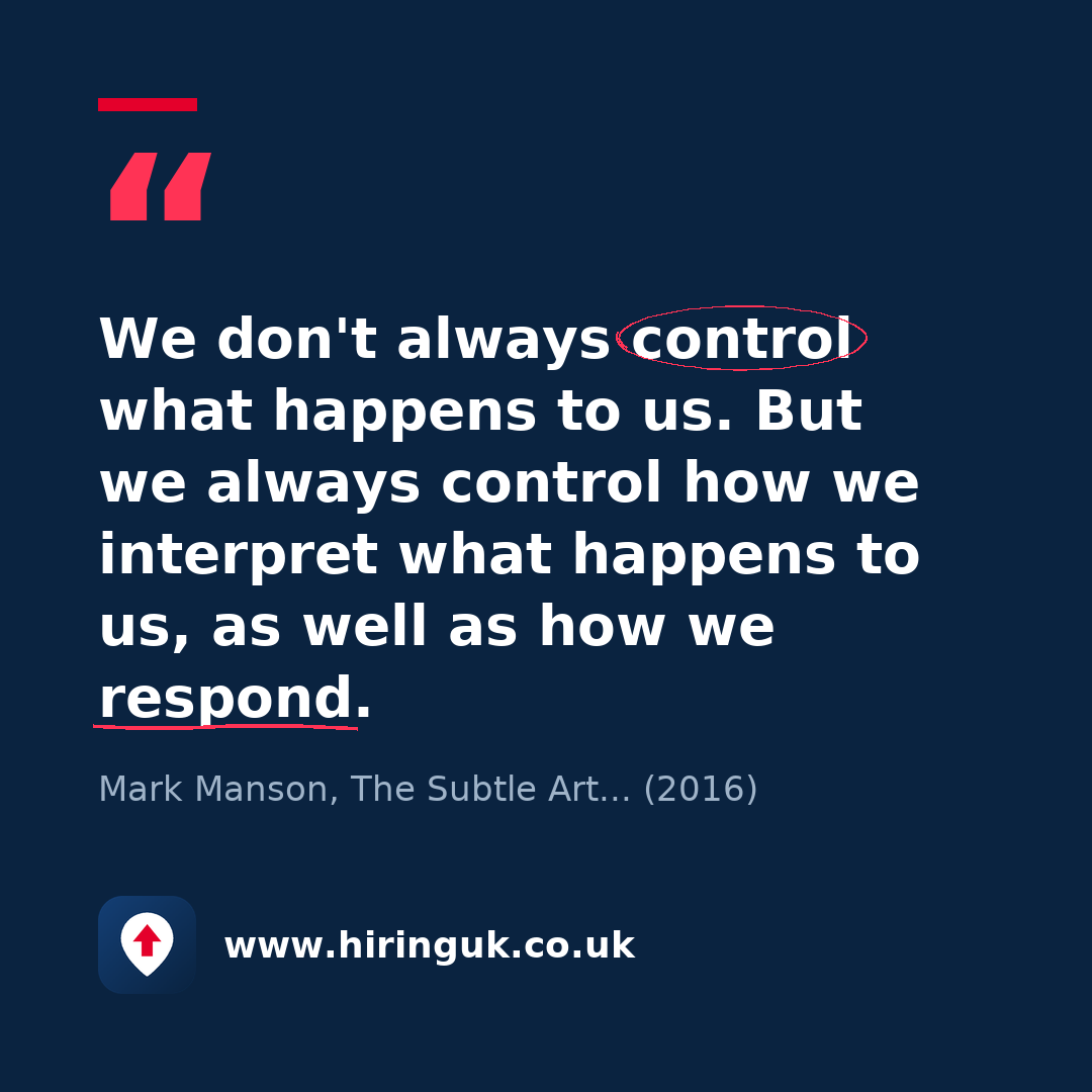 Quote card: We don't always control what happens to us. But we always control how we interpret what happens to us, as well as how we respond.