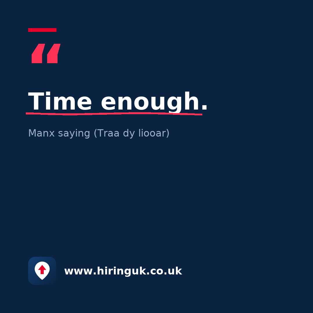 Quote card: Time enough.