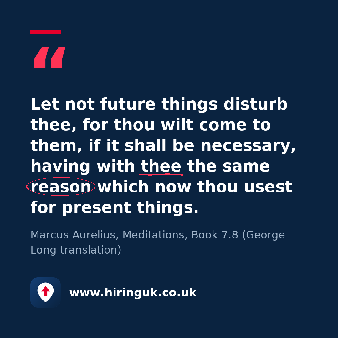 Quote card: Let not future things disturb thee, for thou wilt come to them, if it shall be necessary, having with thee the same reason which now thou usest for present things.