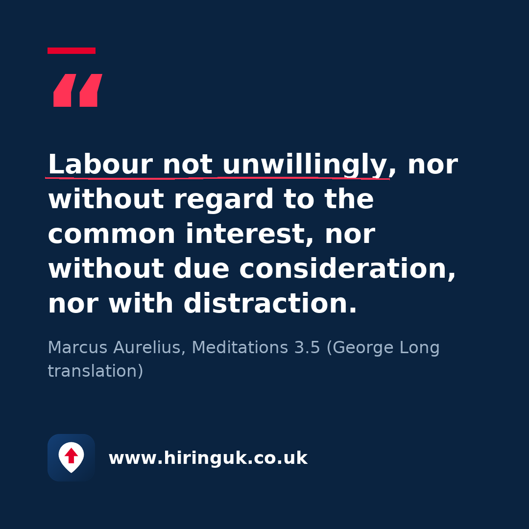 Quote card: Labour not unwillingly, nor without regard to the common interest, nor without due consideration, nor with distraction.