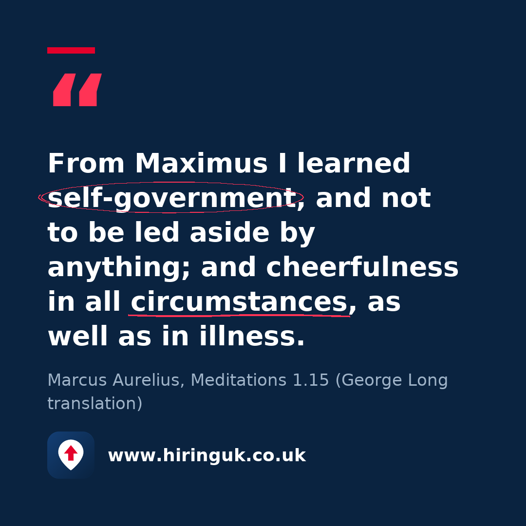 Quote card: From Maximus I learned self-government, and not to be led aside by anything; and cheerfulness in all circumstances, as well as in illness.