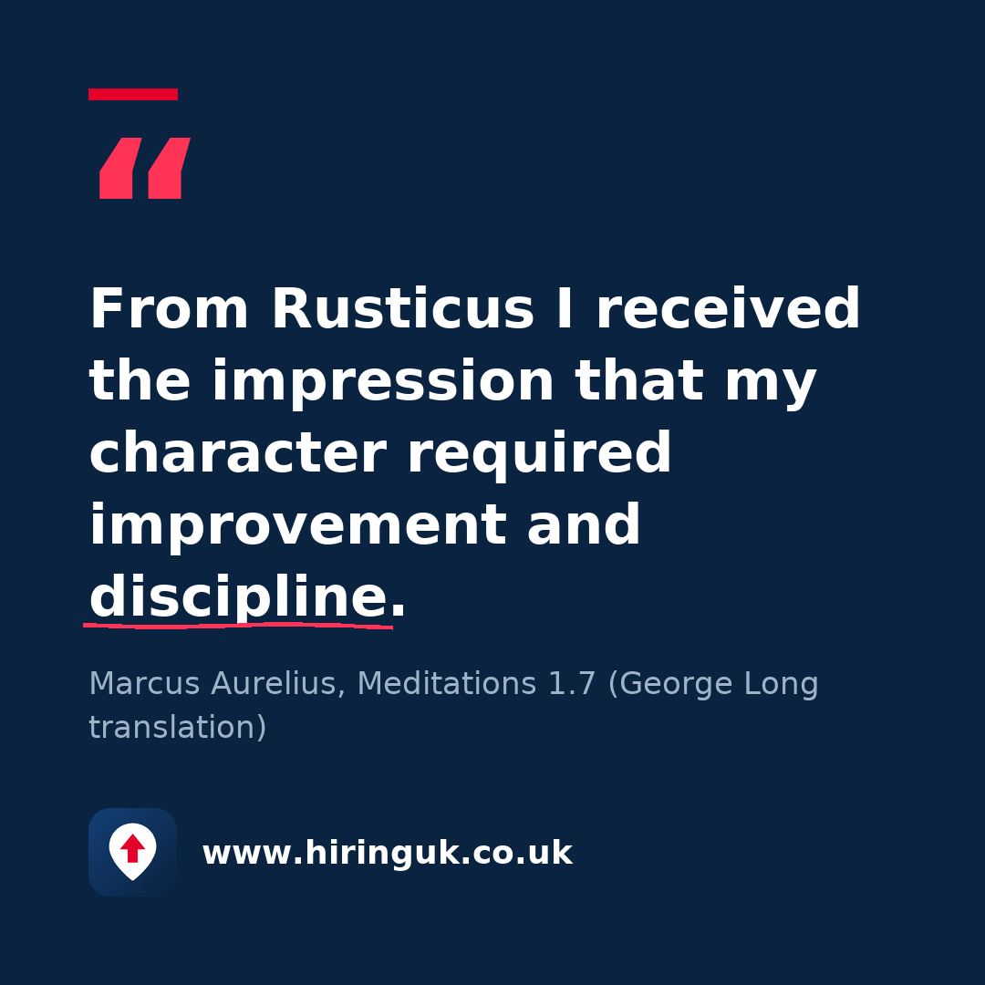 Quote card: From Rusticus I received the impression that my character required improvement and discipline.