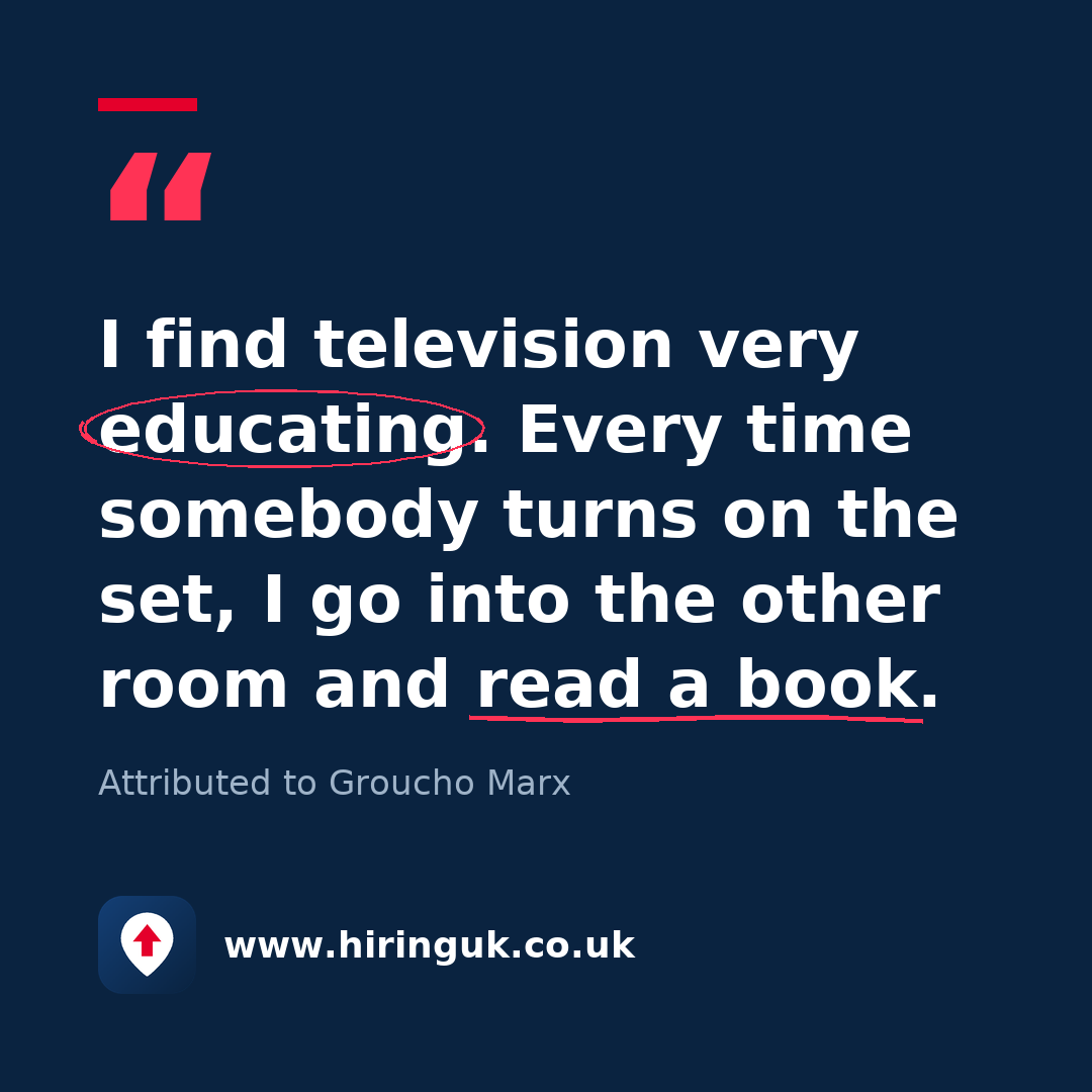Quote card: I find television very educating. Every time somebody turns on the set, I go into the other room and read a book.