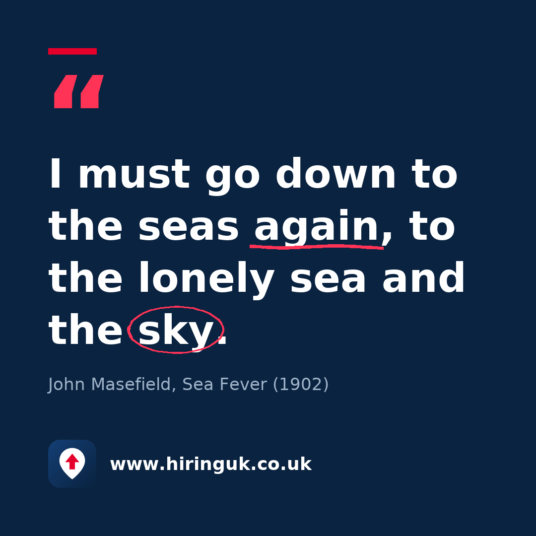 Quote card: I must go down to the seas again, to the lonely sea and the sky.