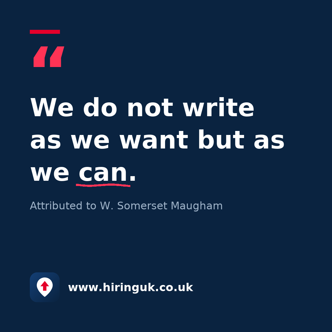 Quote card: We do not write as we want but as we can.
