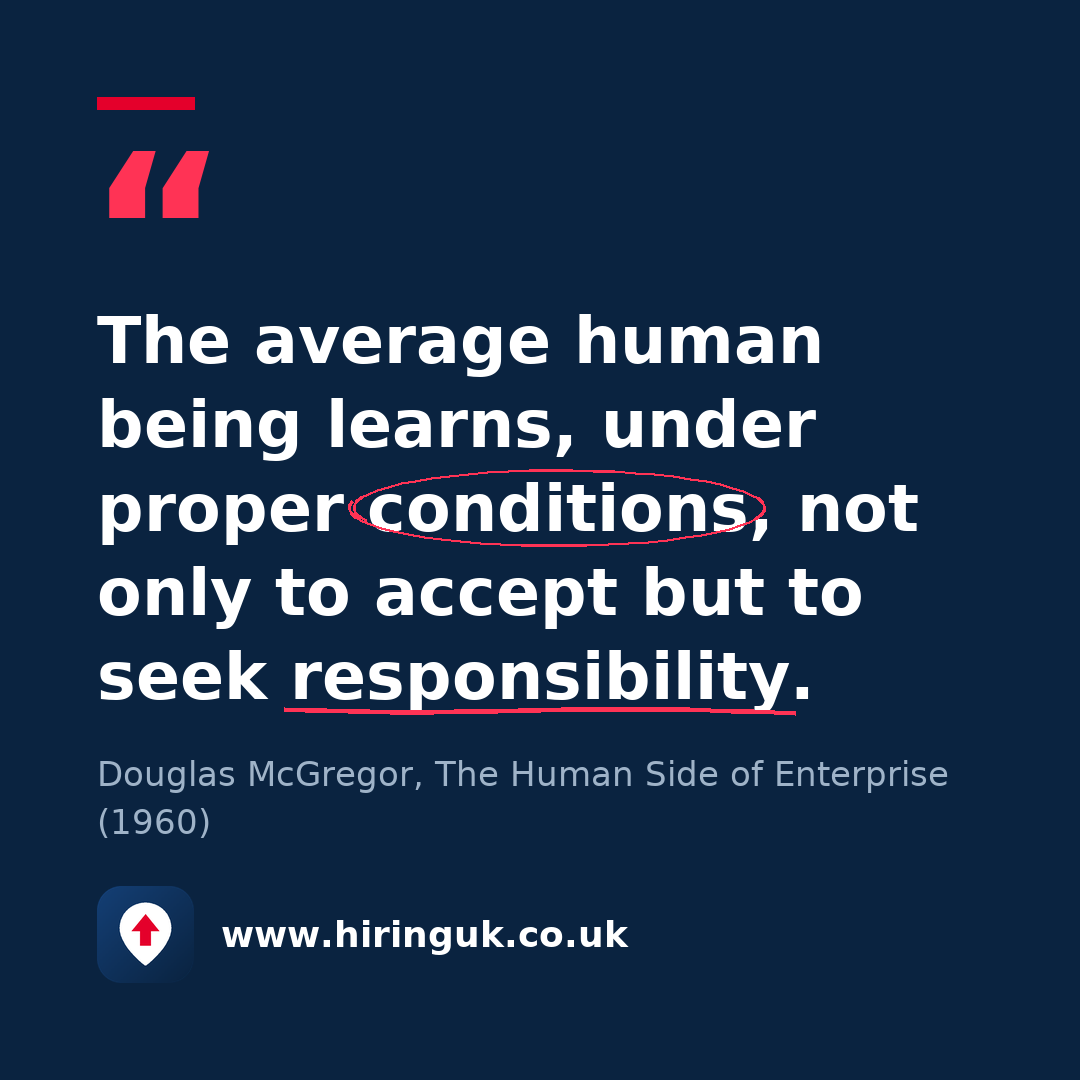 Quote card: The average human being learns, under proper conditions, not only to accept but to seek responsibility.