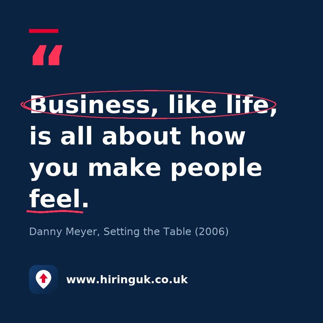 Quote card: Business, like life, is all about how you make people feel.