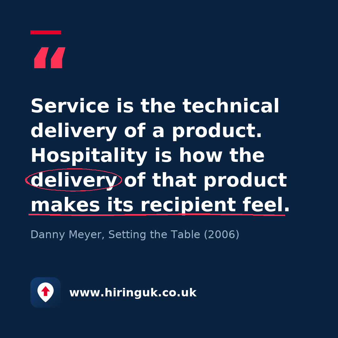 Quote card: Service is the technical delivery of a product. Hospitality is how the delivery of that product makes its recipient feel.