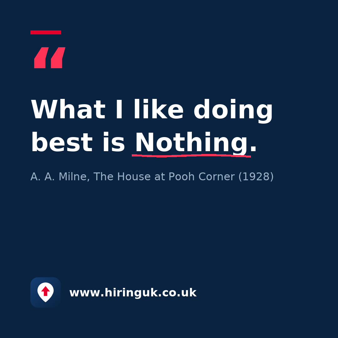Quote card: What I like doing best is Nothing.