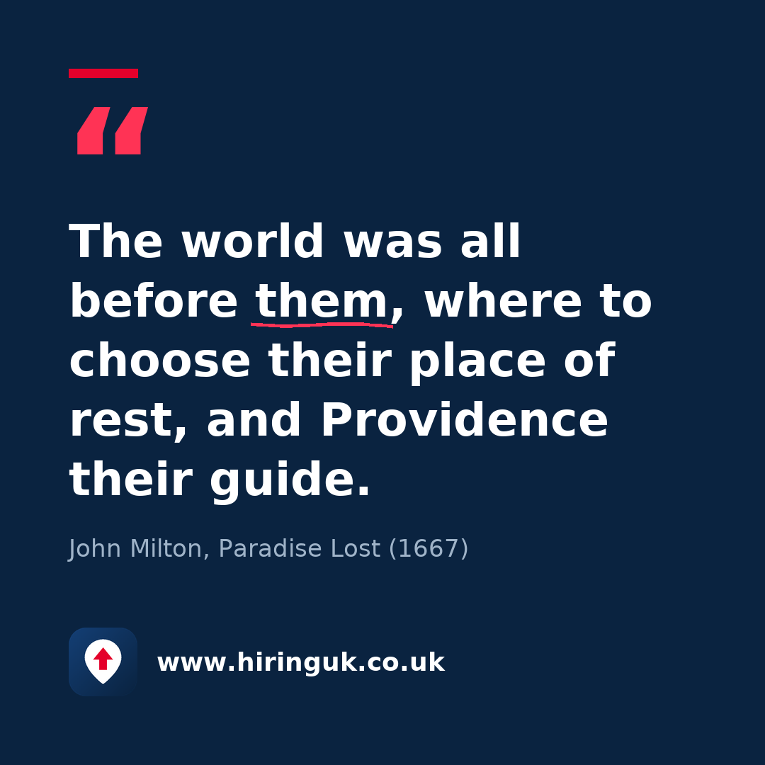 Quote card: The world was all before them, where to choose their place of rest, and Providence their guide.