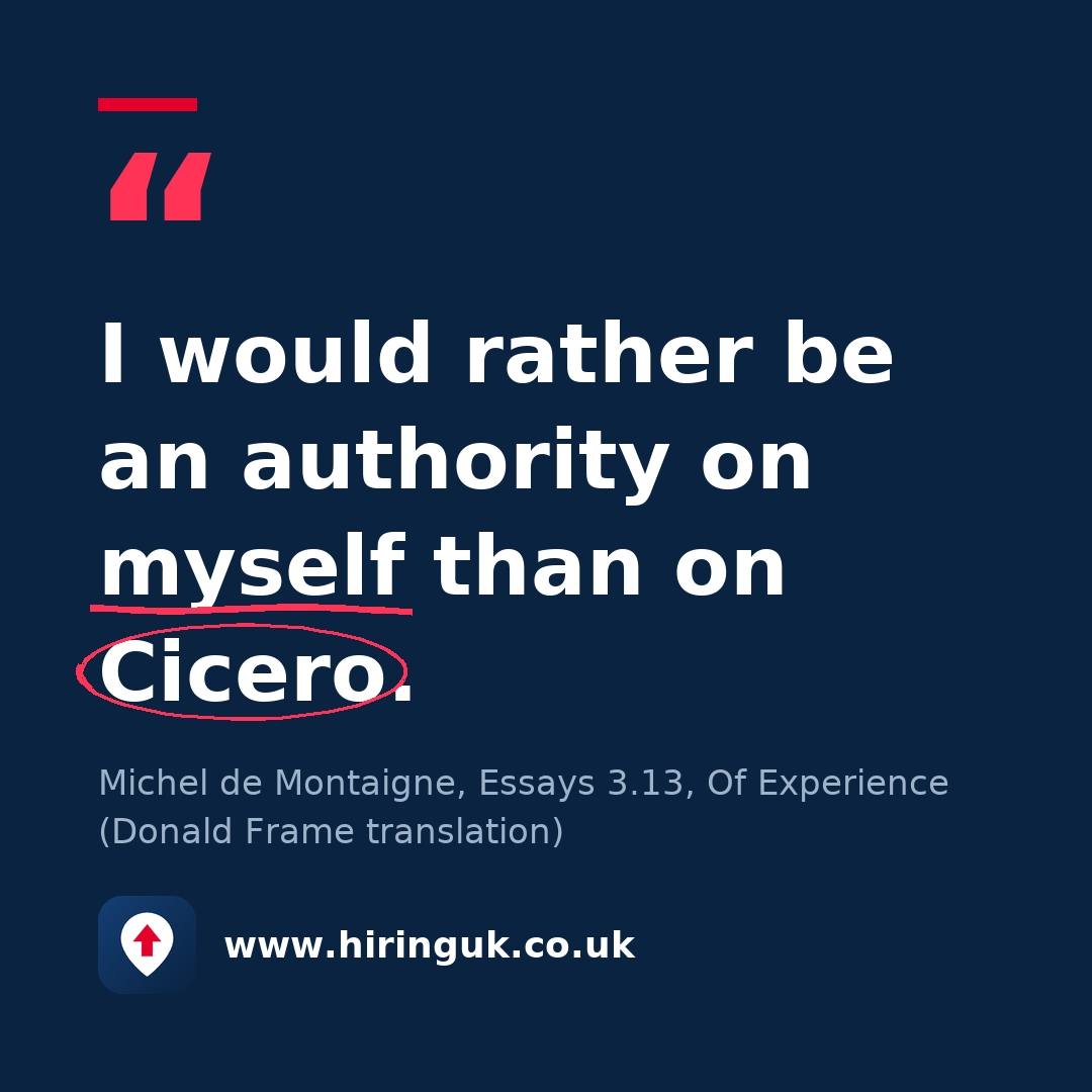 Quote card: I would rather be an authority on myself than on Cicero.