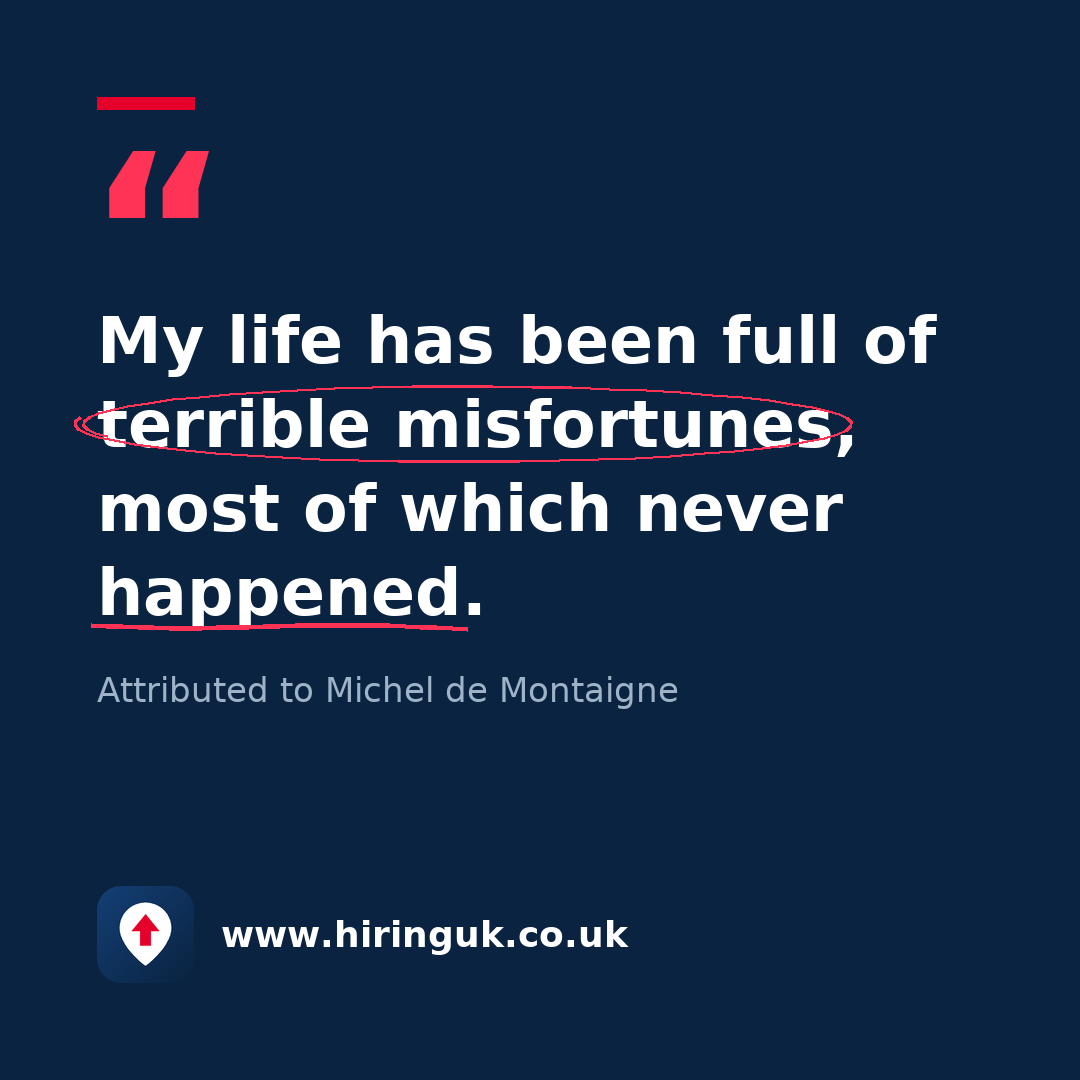 Quote card: My life has been full of terrible misfortunes, most of which never happened.