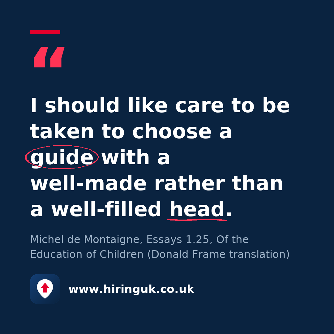 Quote card: I should like care to be taken to choose a guide with a well-made rather than a well-filled head.