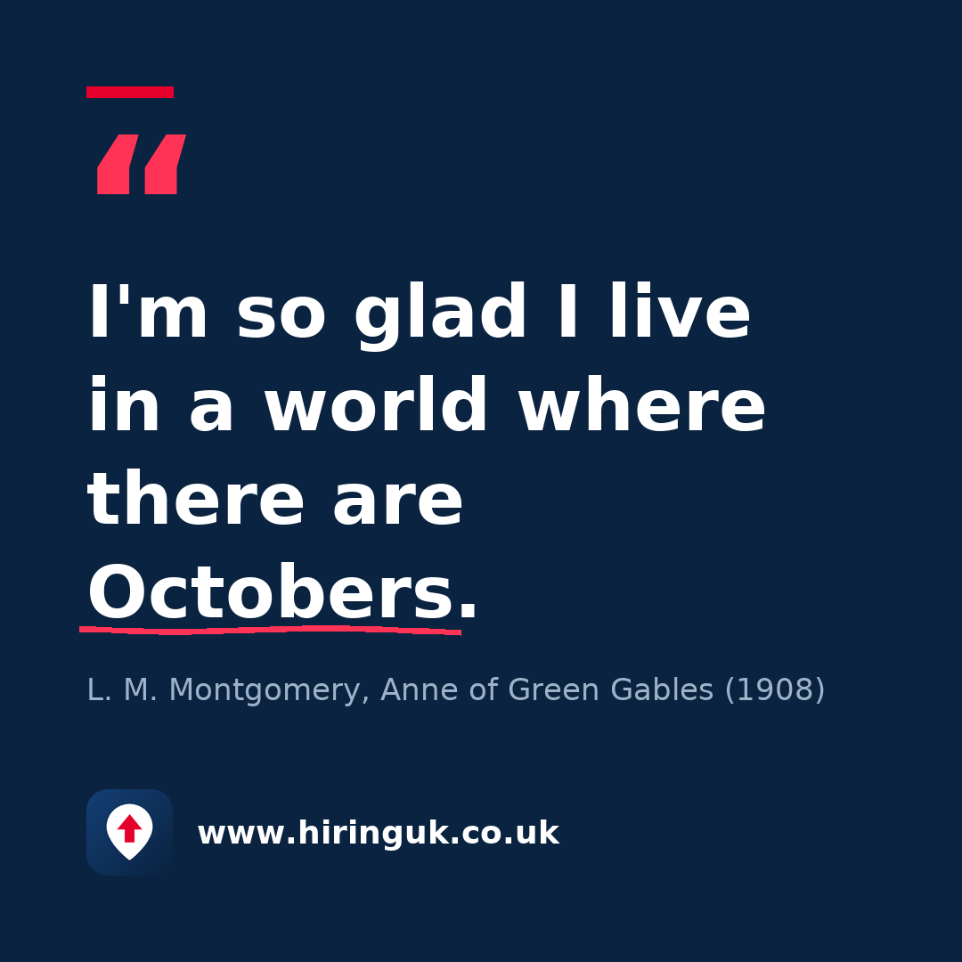 Quote card: I'm so glad I live in a world where there are Octobers.