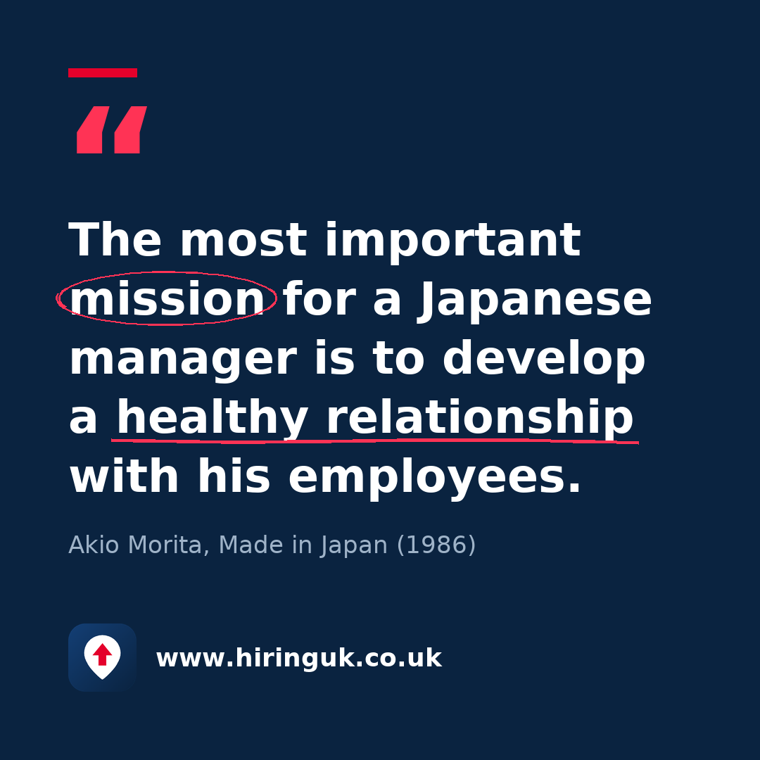 Quote card: The most important mission for a Japanese manager is to develop a healthy relationship with his employees.