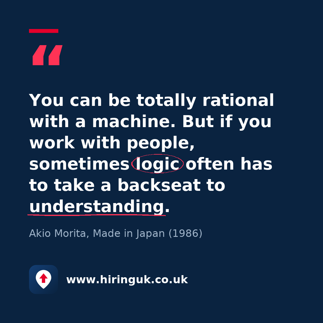 Quote card: You can be totally rational with a machine. But if you work with people, sometimes logic often has to take a backseat to understanding.