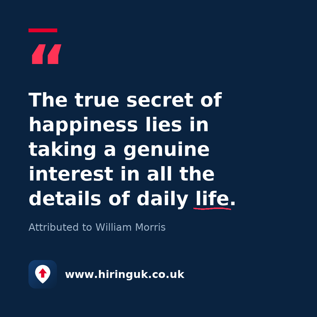 Quote card: The true secret of happiness lies in taking a genuine interest in all the details of daily life.