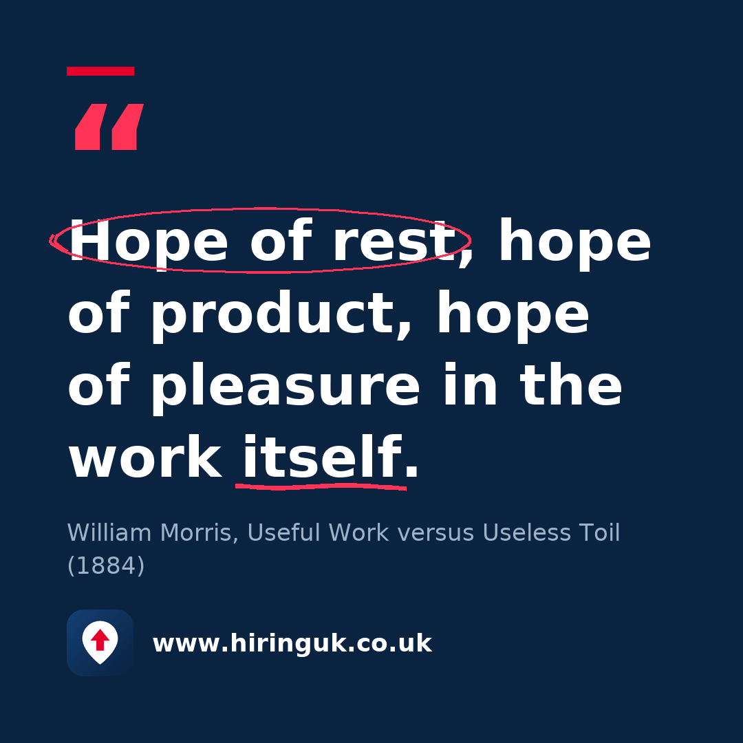 Quote card: Hope of rest, hope of product, hope of pleasure in the work itself.