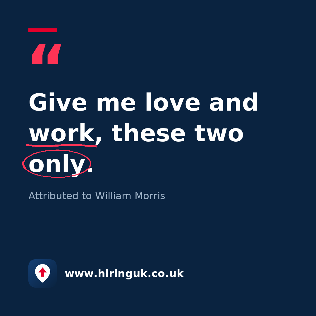 Quote card: Give me love and work, these two only.