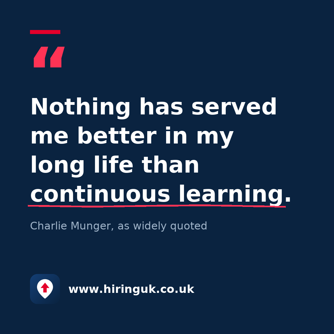 Quote card: Nothing has served me better in my long life than continuous learning.