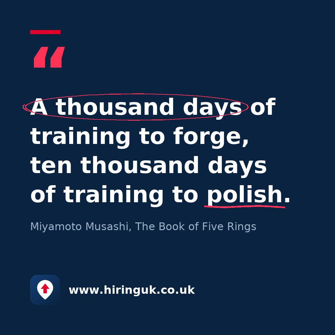 Quote card: A thousand days of training to forge, ten thousand days of training to polish.