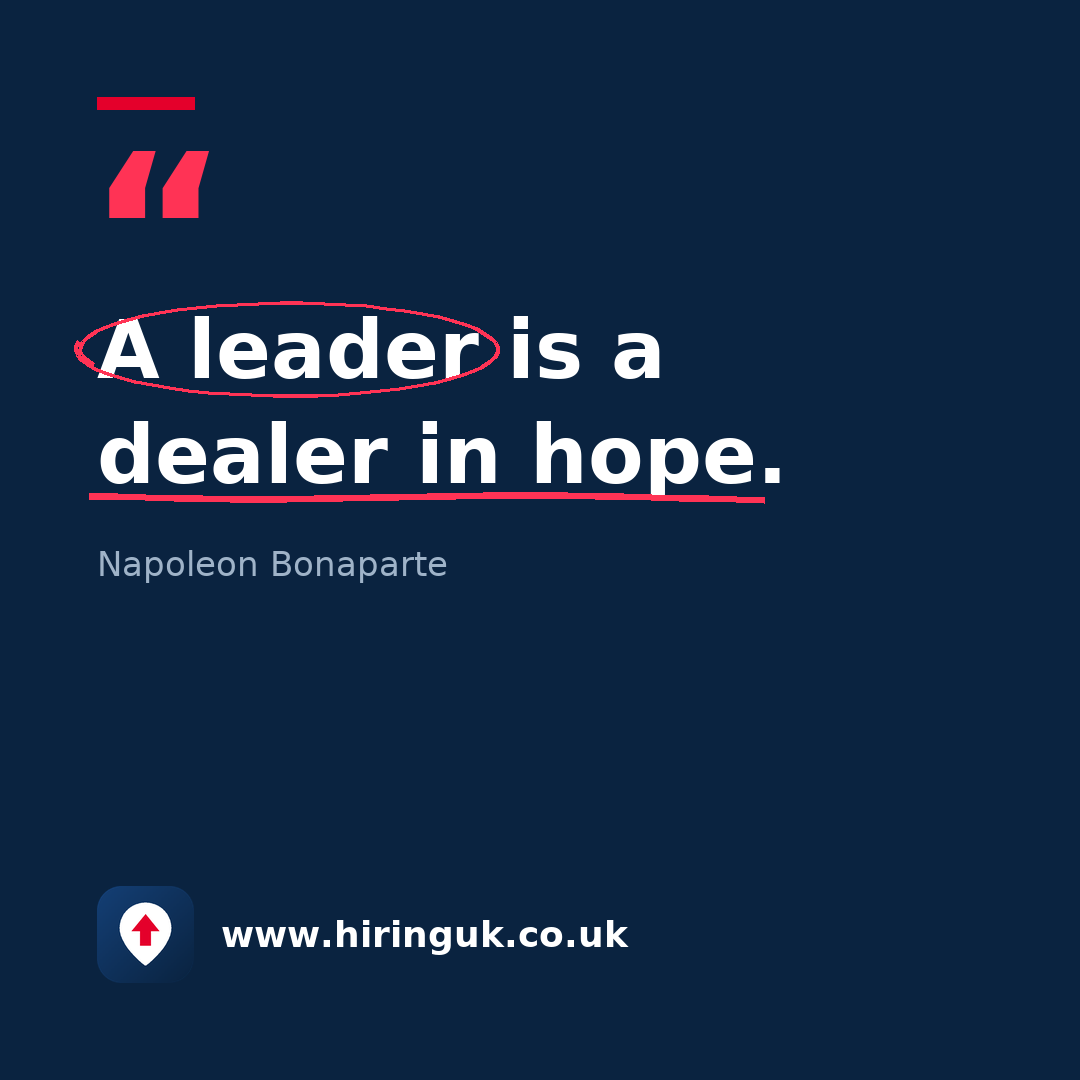 Quote card: A leader is a dealer in hope.
