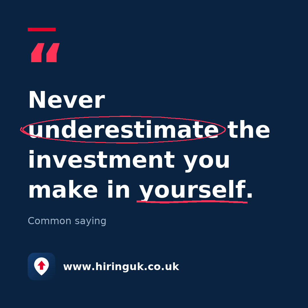 Quote card: Never underestimate the investment you make in yourself.