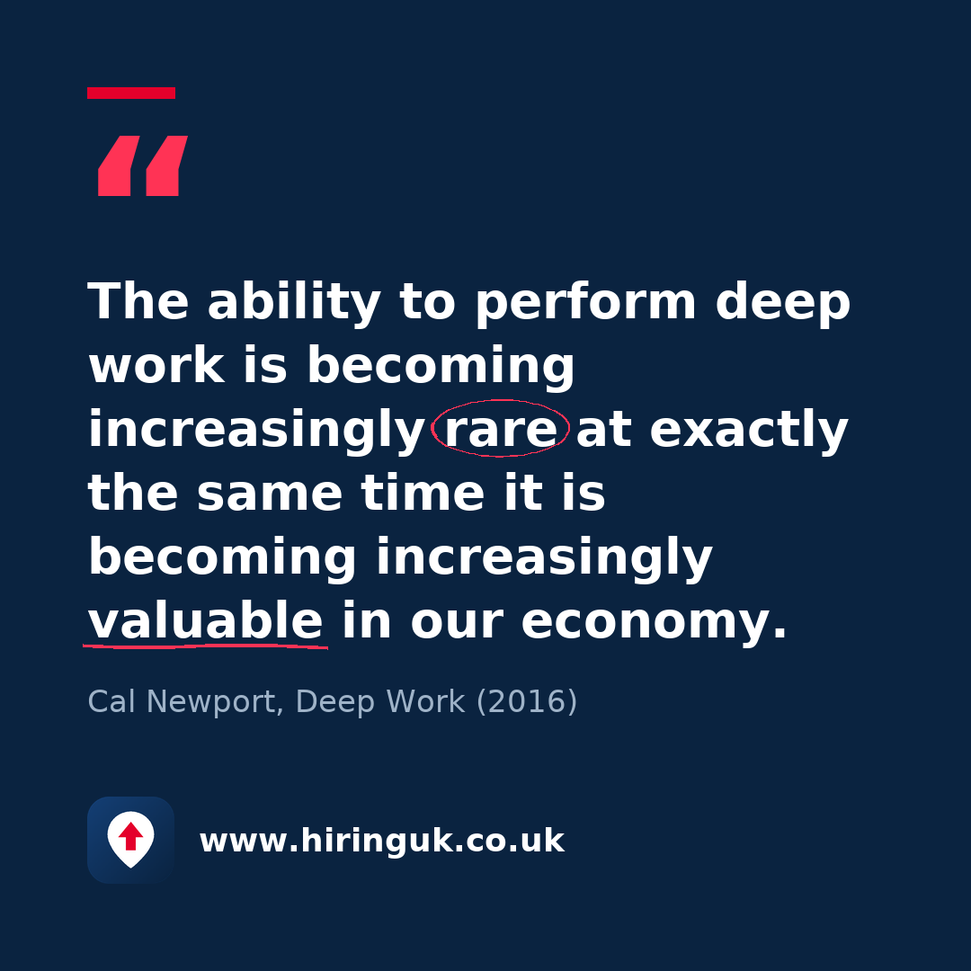 Quote card: The ability to perform deep work is becoming increasingly rare at exactly the same time it is becoming increasingly valuable in our economy.