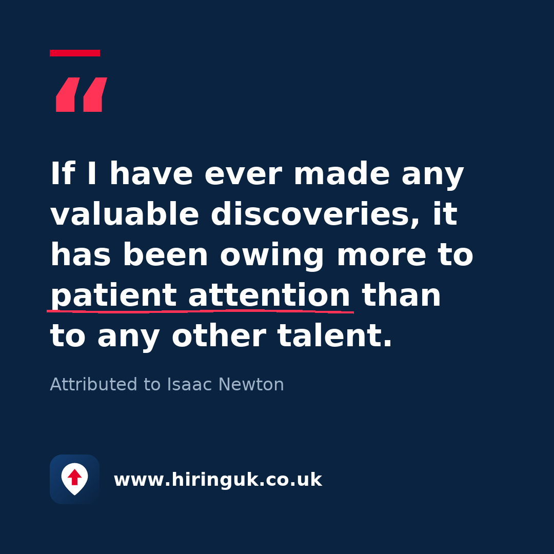 Quote card: If I have ever made any valuable discoveries, it has been owing more to patient attention than to any other talent.