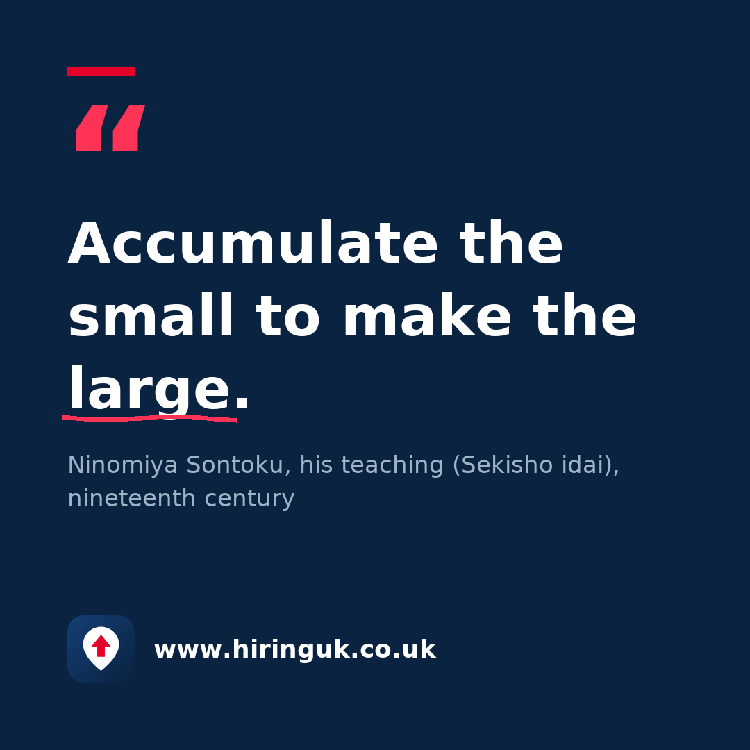 Quote card: Accumulate the small to make the large.