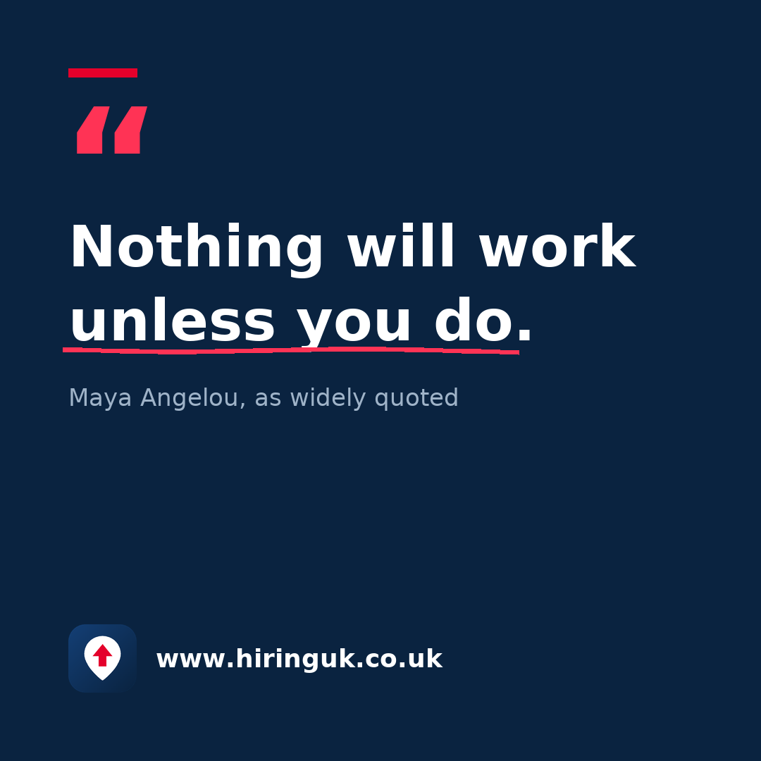 Quote card: Nothing will work unless you do.