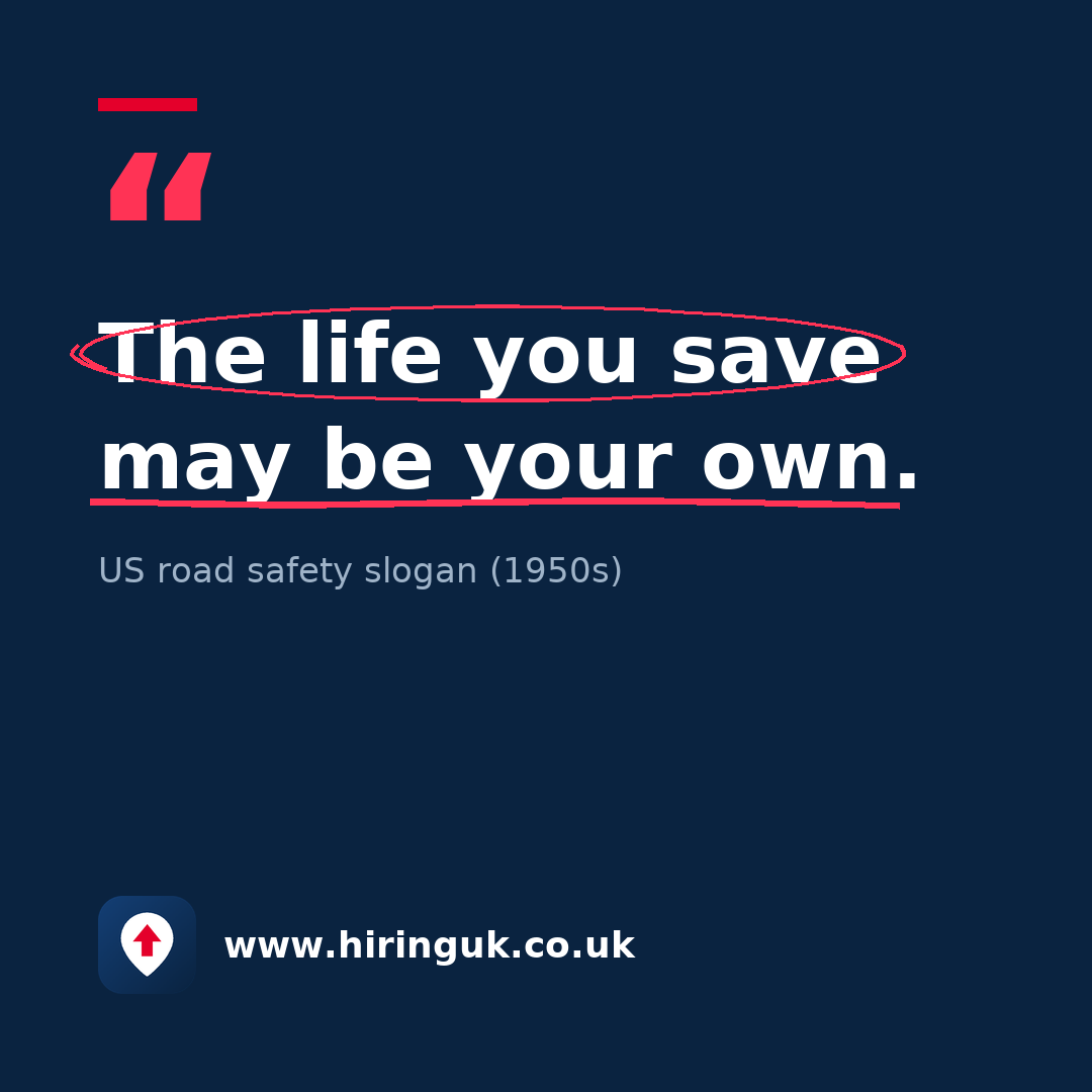 Quote card: The life you save may be your own.