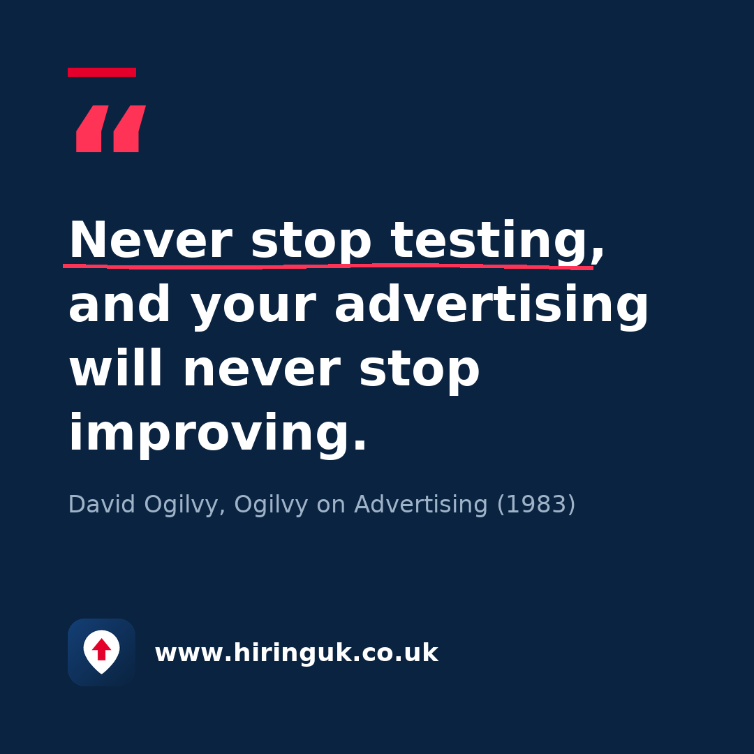 Quote card: Never stop testing, and your advertising will never stop improving.