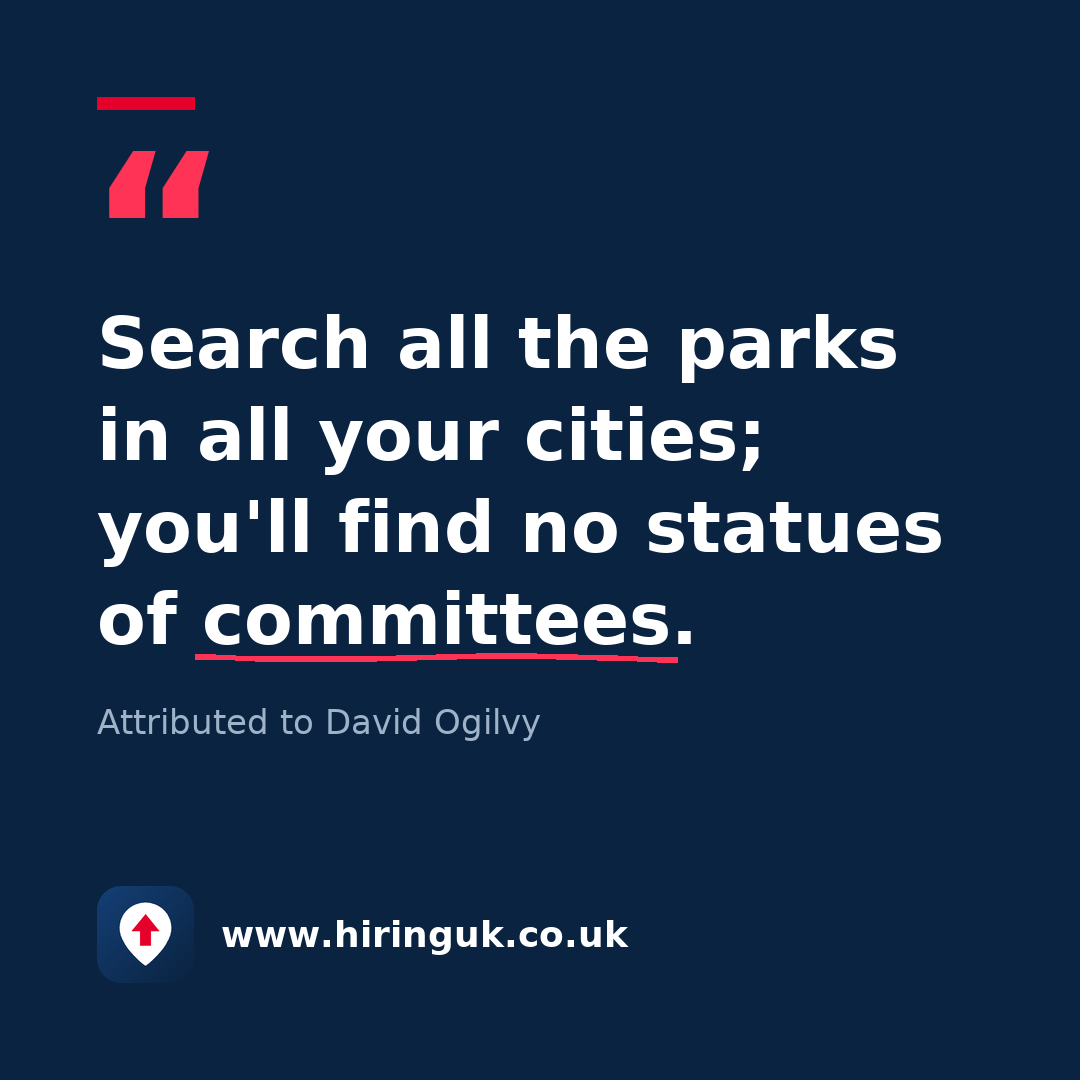 Quote card: Search all the parks in all your cities; you'll find no statues of committees.