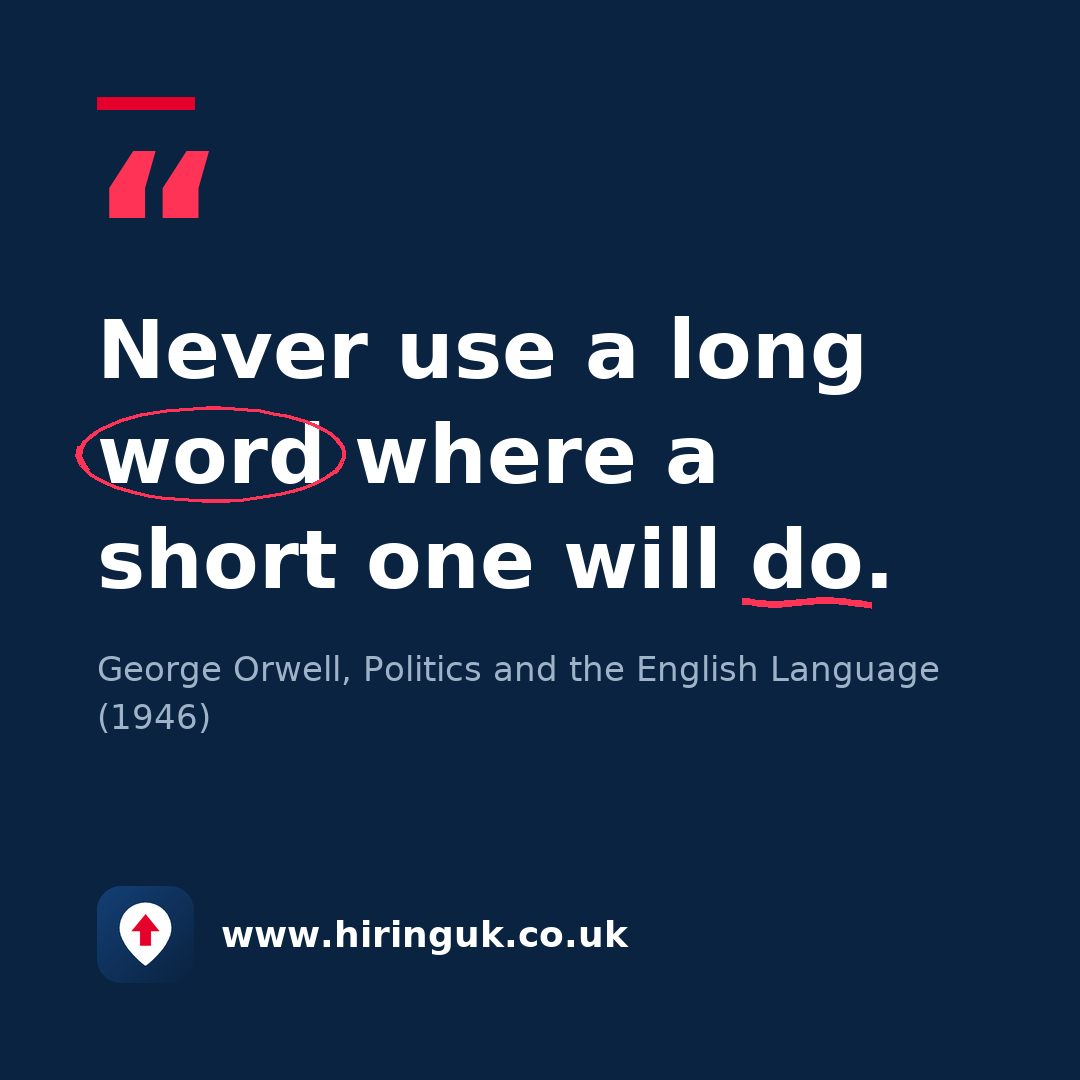 Quote card: Never use a long word where a short one will do.