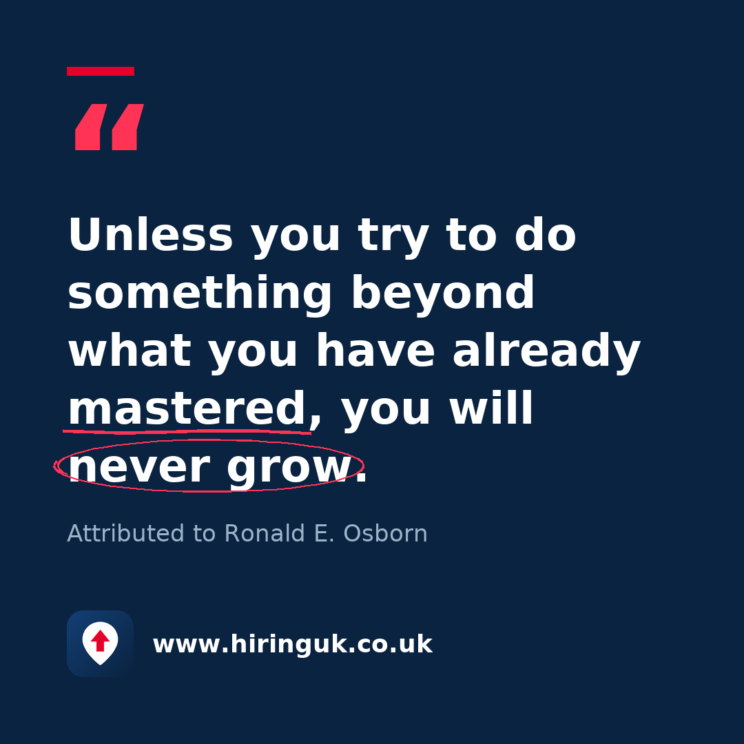 Quote card: Unless you try to do something beyond what you have already mastered, you will never grow.