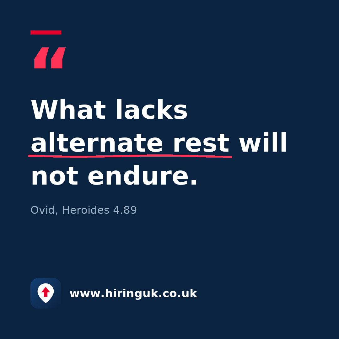 Quote card: What lacks alternate rest will not endure.