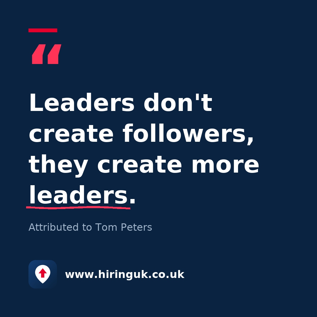 Quote card: Leaders don't create followers, they create more leaders.