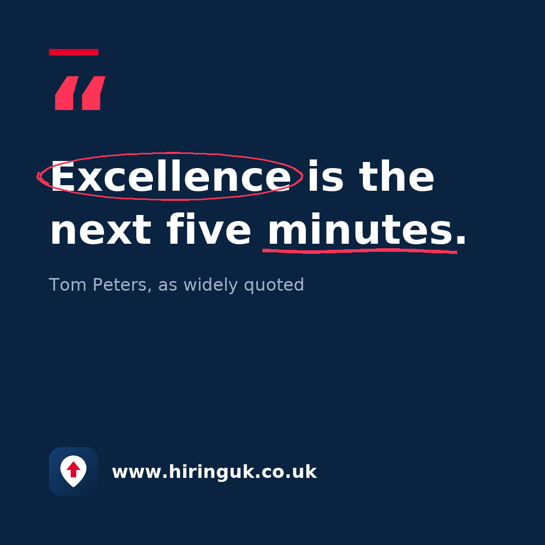 Quote card: Excellence is the next five minutes.