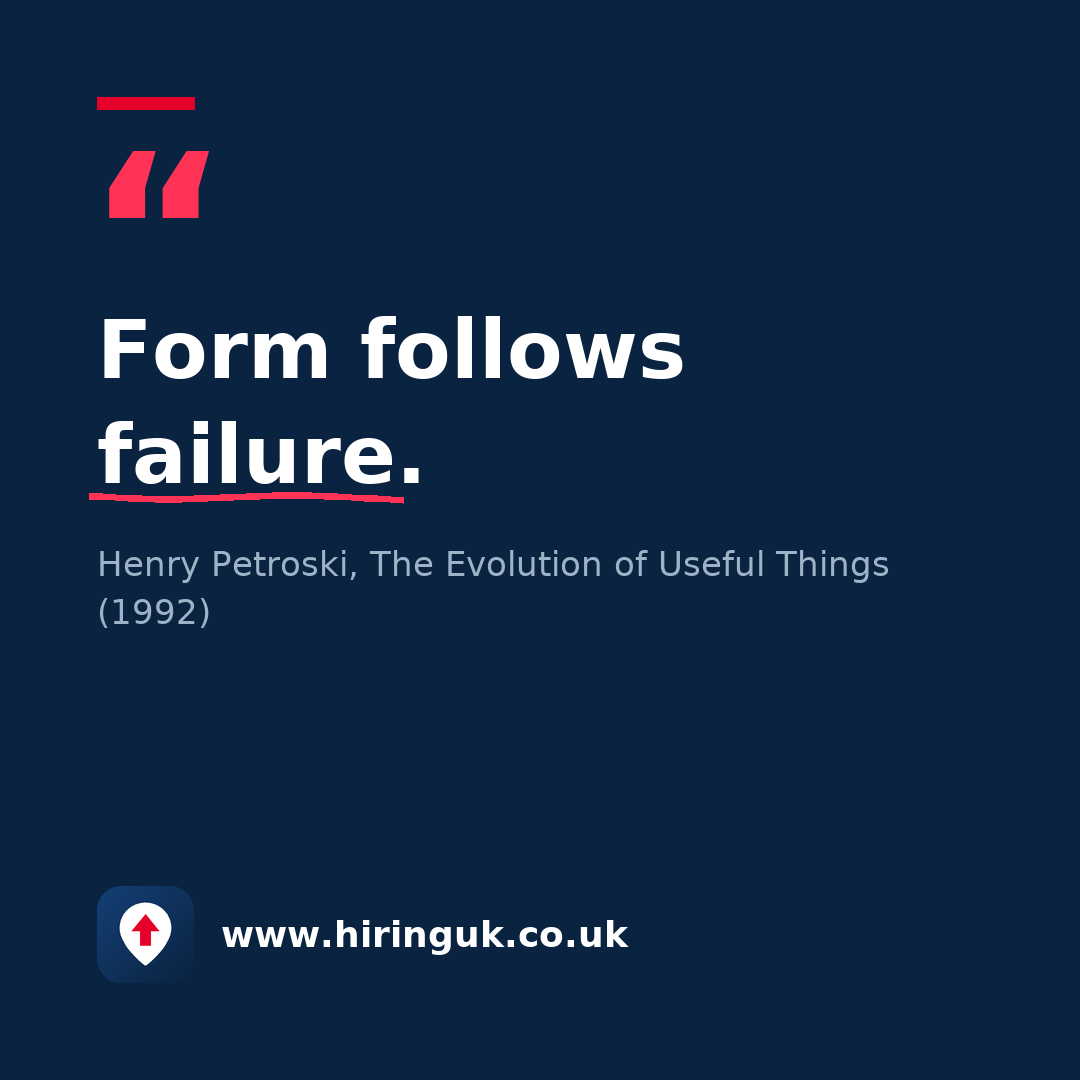 Quote card: Form follows failure.