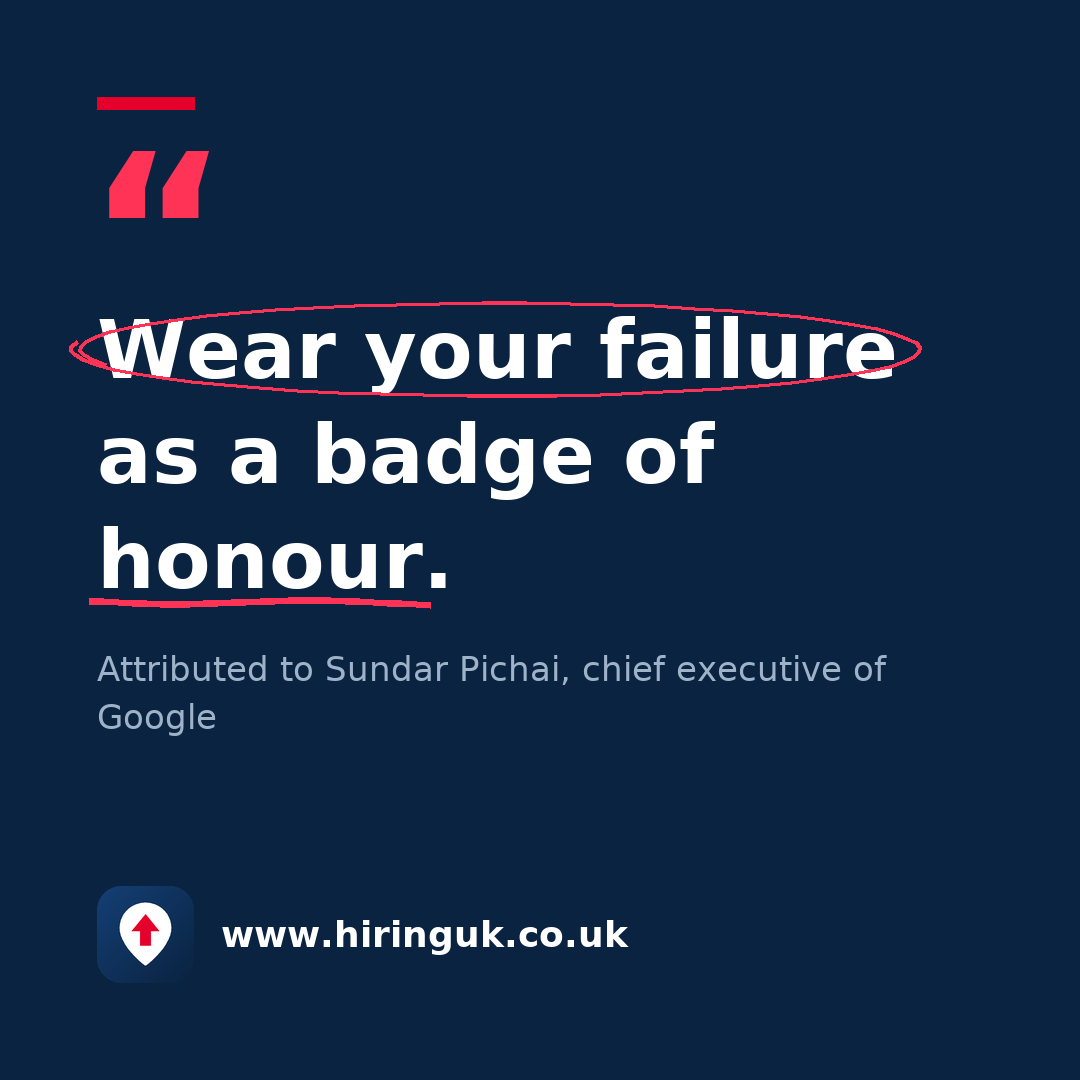 Quote card: Wear your failure as a badge of honour.