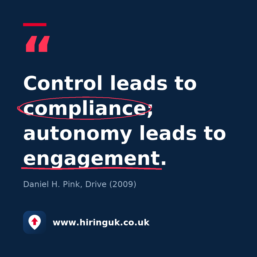 Quote card: Control leads to compliance; autonomy leads to engagement.