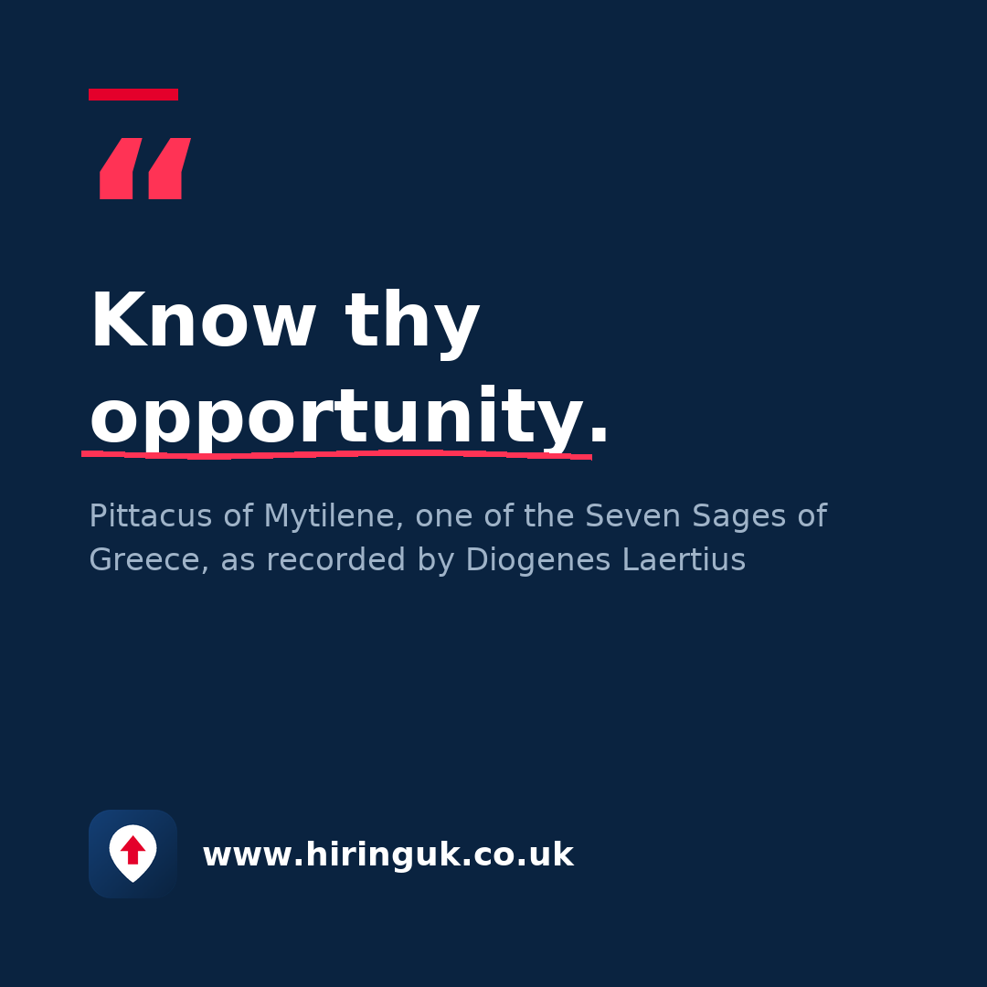 Quote card: Know thy opportunity.