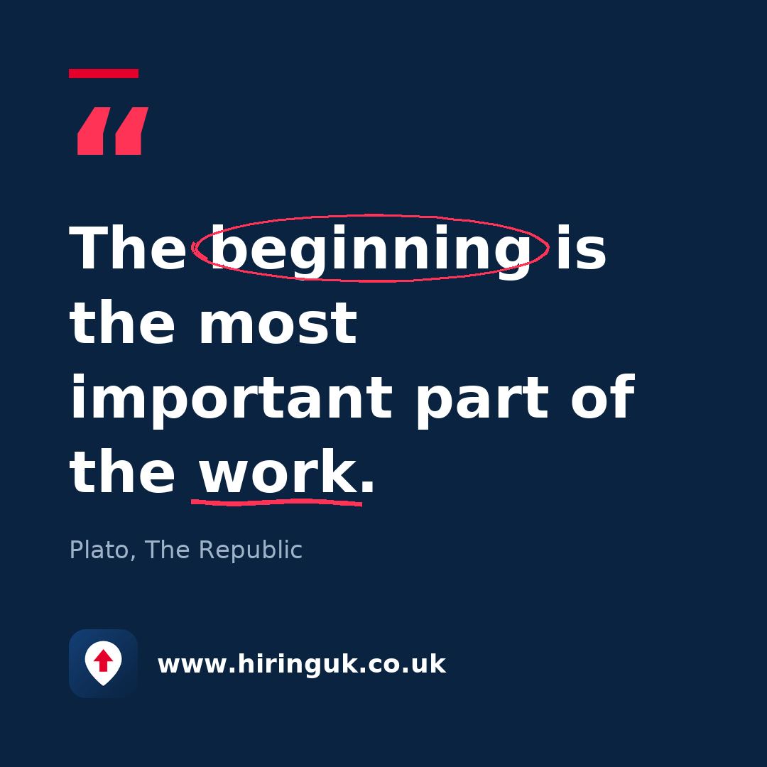 Quote card: The beginning is the most important part of the work.