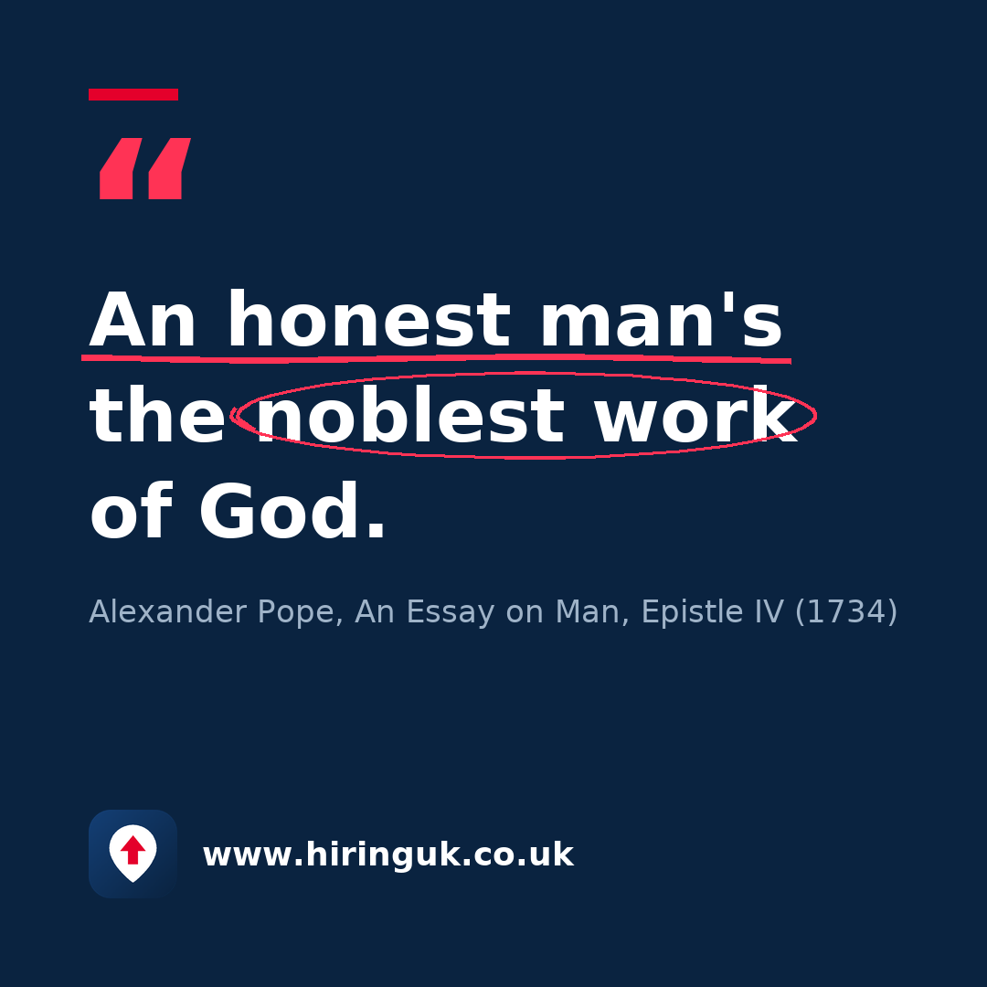 Quote card: An honest man's the noblest work of God.