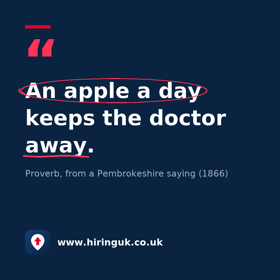 Quote card: An apple a day keeps the doctor away.