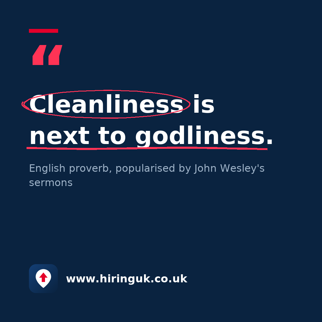 Quote card: Cleanliness is next to godliness.