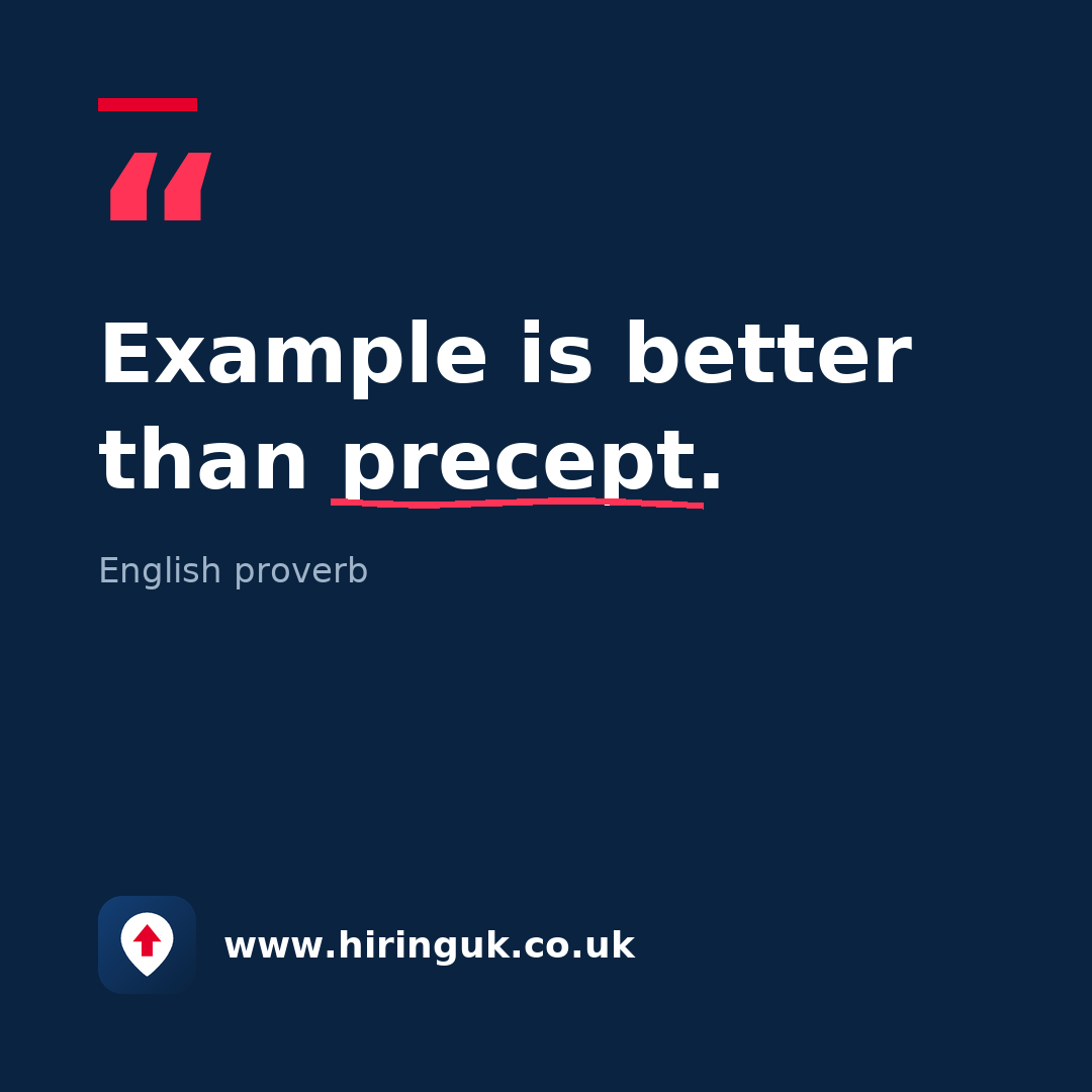 Quote card: Example is better than precept.